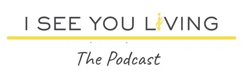 I See You Living - Podcast-1